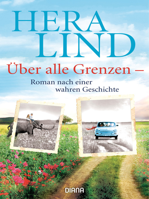 Title details for Über alle Grenzen by Hera Lind - Wait list